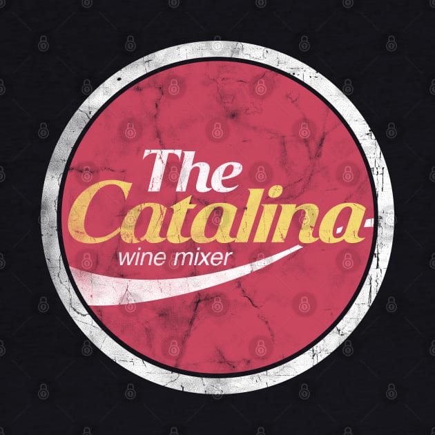 Catalina Wine Mixer Distressed Vintage by NineBlack